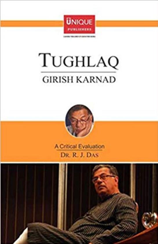 Tughlaq: Girish Karnad